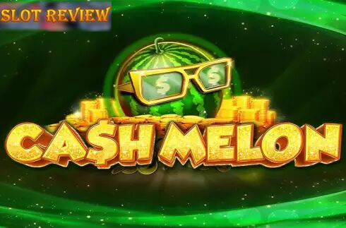 Cash Melon Slot Review